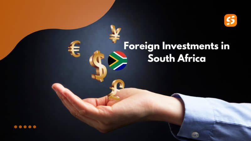 Foreign Investments in South Africa