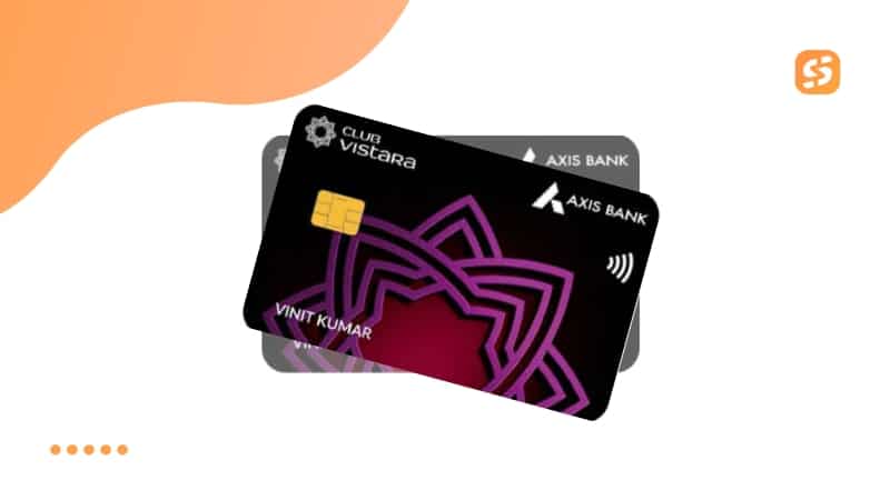 Advantages of the Axis Bank Vistara Credit Card