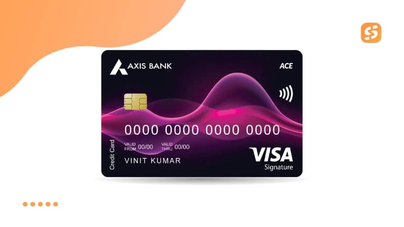 Axis Bank Ace Credit Card Axis Bank Ace Credit Card