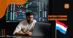 stratégies d'économie d'impôts Luxembourg