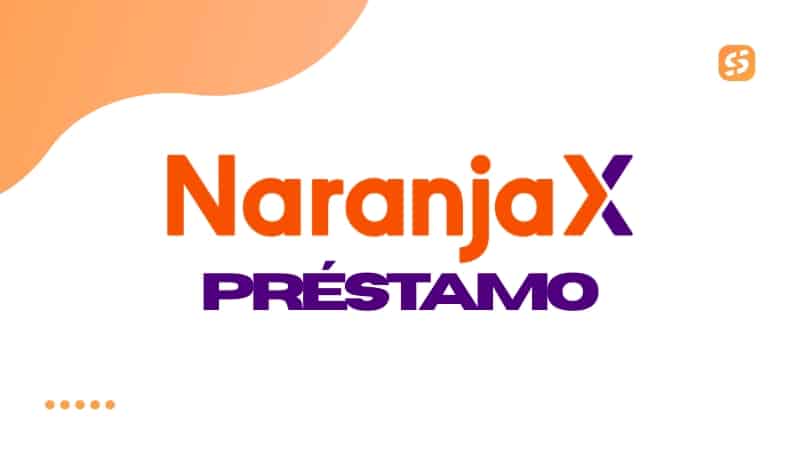préstamo Naranja X